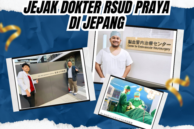 JEJAK DOKTER RSUD PRAYA DI JEPANG:MENEMBUS BATAS NEGERI UNTUK MASA DEPAN MEDIS INDONESIA