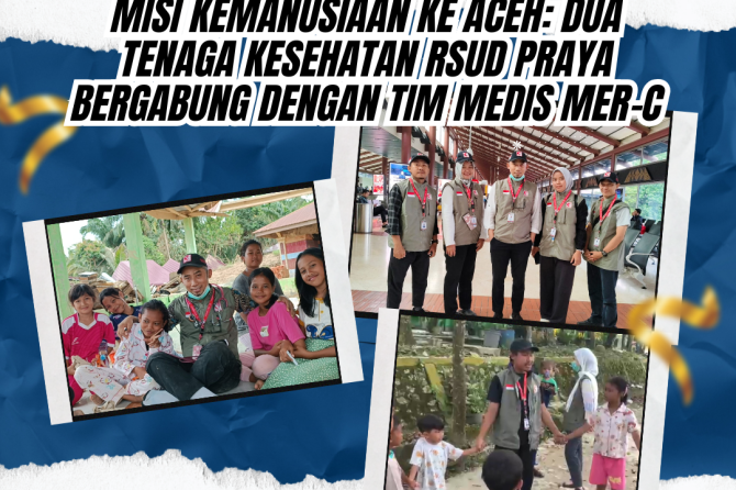 Misi Kemanusiaan ke Aceh: Dua Tenaga Kesehatan RSUD Praya Bergabung dengan Tim Medis MER-C